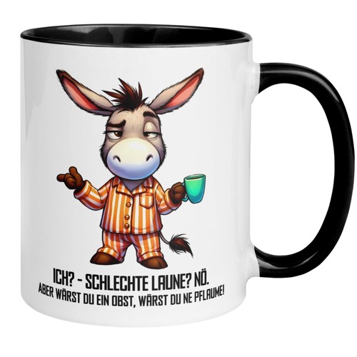 Tasse esel wärst du - esel,
