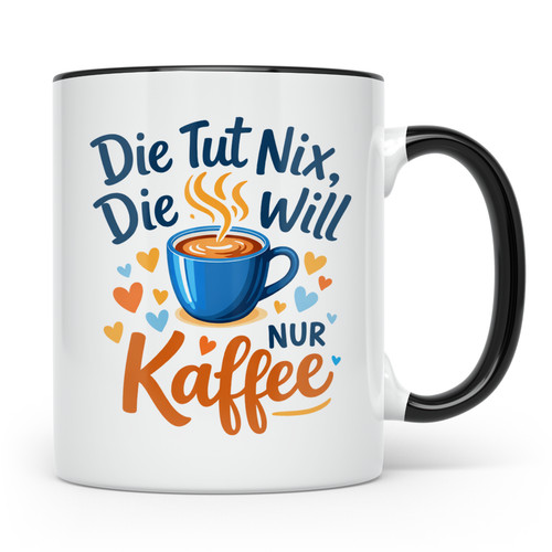 Kaffeetasse mit spruch - kaffeetasse,